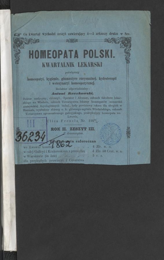 Homeopata Polski : kwartalnik lekarski poświęcony homeopatyi, hygienie, gimnastyce racyonalnej, hydroterapii i weterynaryi homeopatycznej. Rok 2, 1862, zeszyt 3
