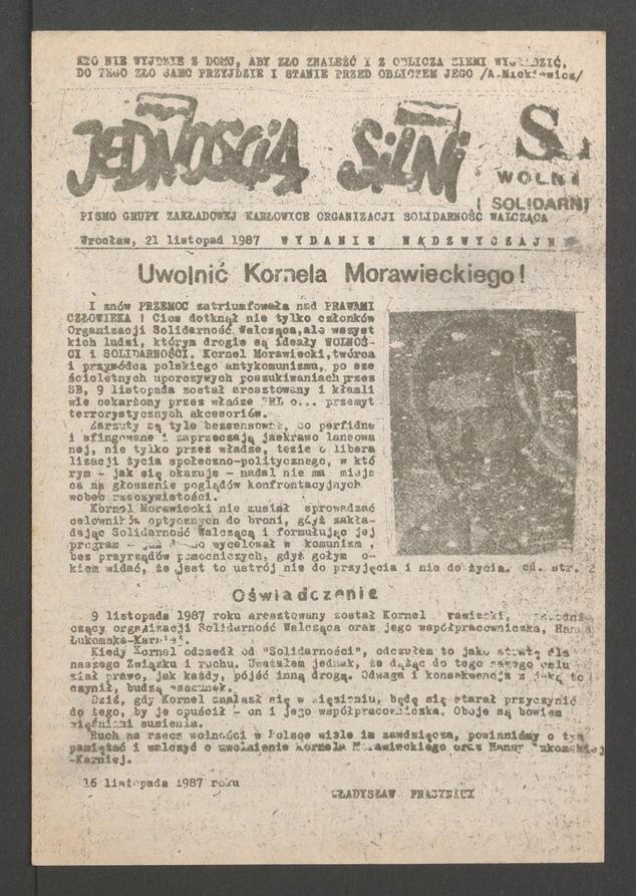 Jednością Silni : pismo Grupy Zakładowej „Karłowice” Organizacji Solidarność Walcząca. 1987, wydanie nadzwyczajne